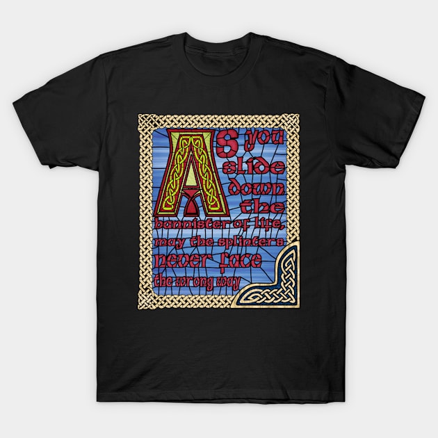 An Irish Blessing T-Shirt by jephwho